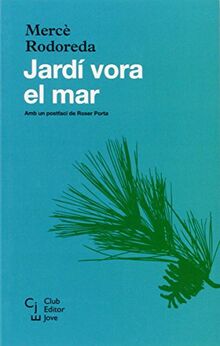 Jardí vora el mar (Club Editor jove, Band 6)