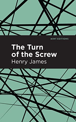 Turn of the Screw (Mint Editions―Horrific, Paranormal, Supernatural and Gothic Tales)