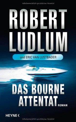 The Bourne Ultimatum Jason Bourne Book 3 Von Robert Ludlum