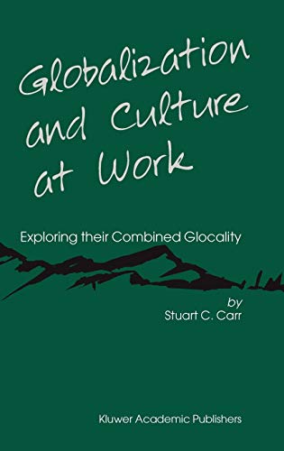 Globalization and Culture at Work: Exploring their Combined Glocality (Advanced Studies in Theoretical & Applied Econometrics)