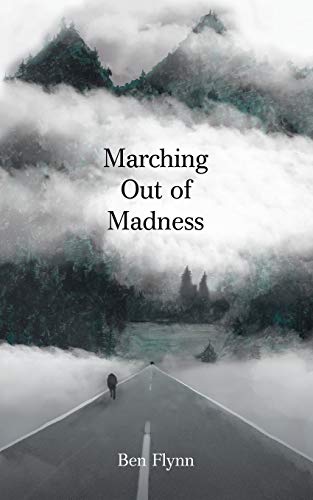 Marching Out of Madness