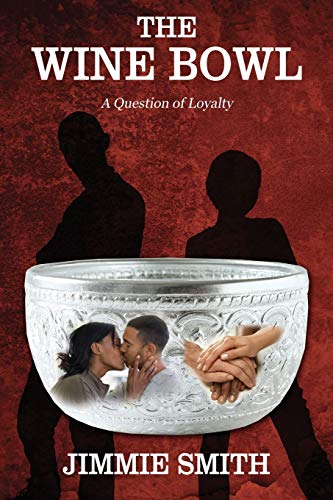 The Wine Bowl: A Question of Loyalty