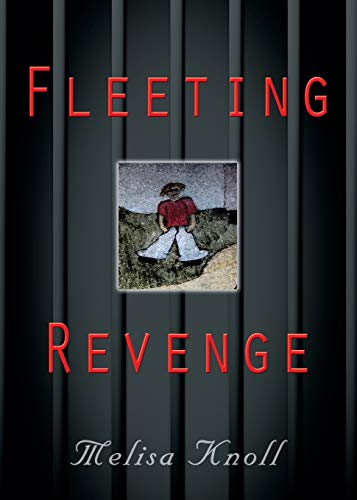 FLEETING REVENGE