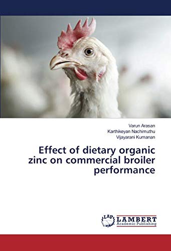 Effect of dietary organic zinc on commercial broiler performance