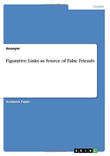 Figurative Links as Source of False Friends