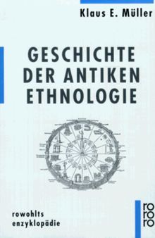 Geschichte der antiken Ethnologie.