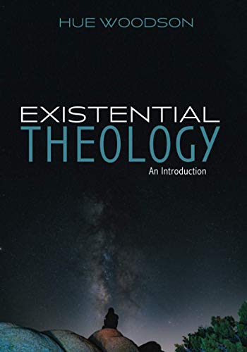 Existential Theology: An Introduction