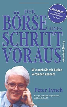 Der Börse einen Schritt voraus - Neuauflage: Wie auch Sie mit Aktien verdienen können!