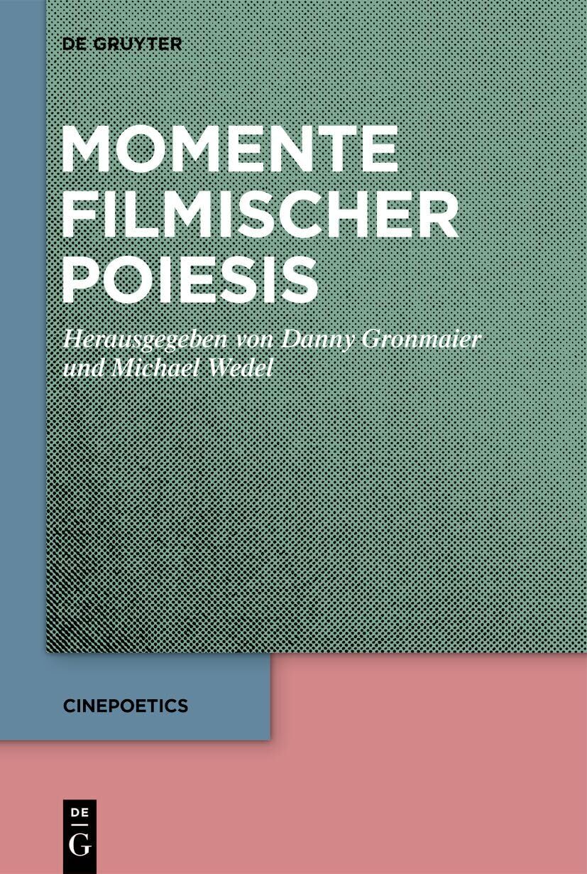 Momente filmischer Poiesis - Neuware