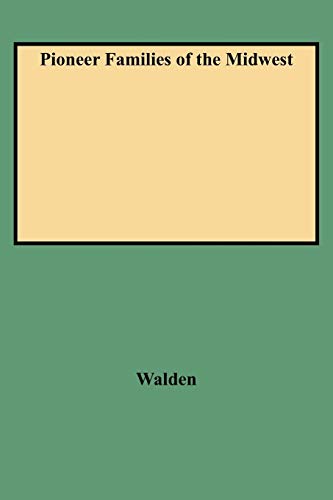 Pioneer Families of the Midwest
