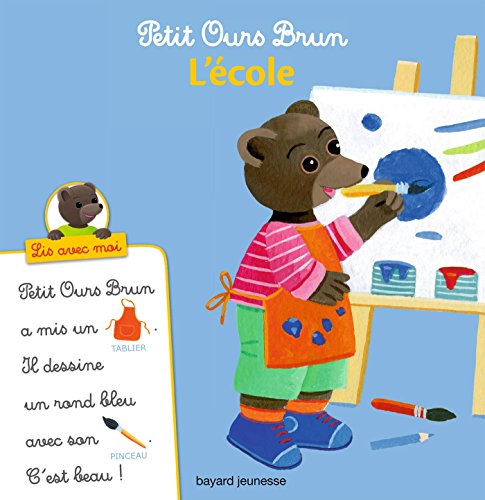 Petit Ours Brun : l'&eacute;cole