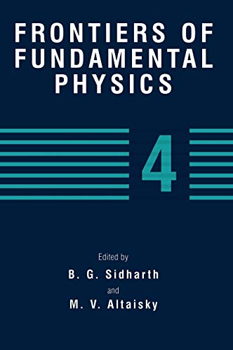Frontiers of Fundamental Physics 4