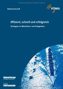 Effizient, schnell und erfolgreich: Strategien im Maschinen- und Anlagenbau