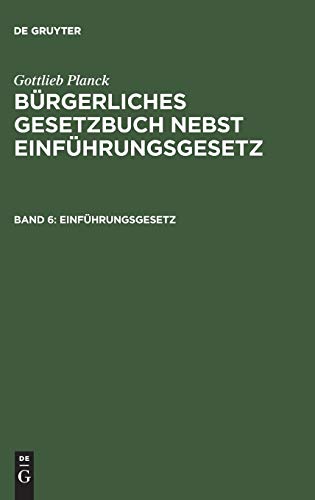Einführungsgesetz (Gottlieb Planck: Bürgerliches Gesetzbuch nebst Einführungsgesetz)