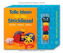 Tolle Ideen für die Strickliesel-Set: Stricken - Basteln - Spielen. Buch mit Strickliesel aus Holz und Holzstäbchen