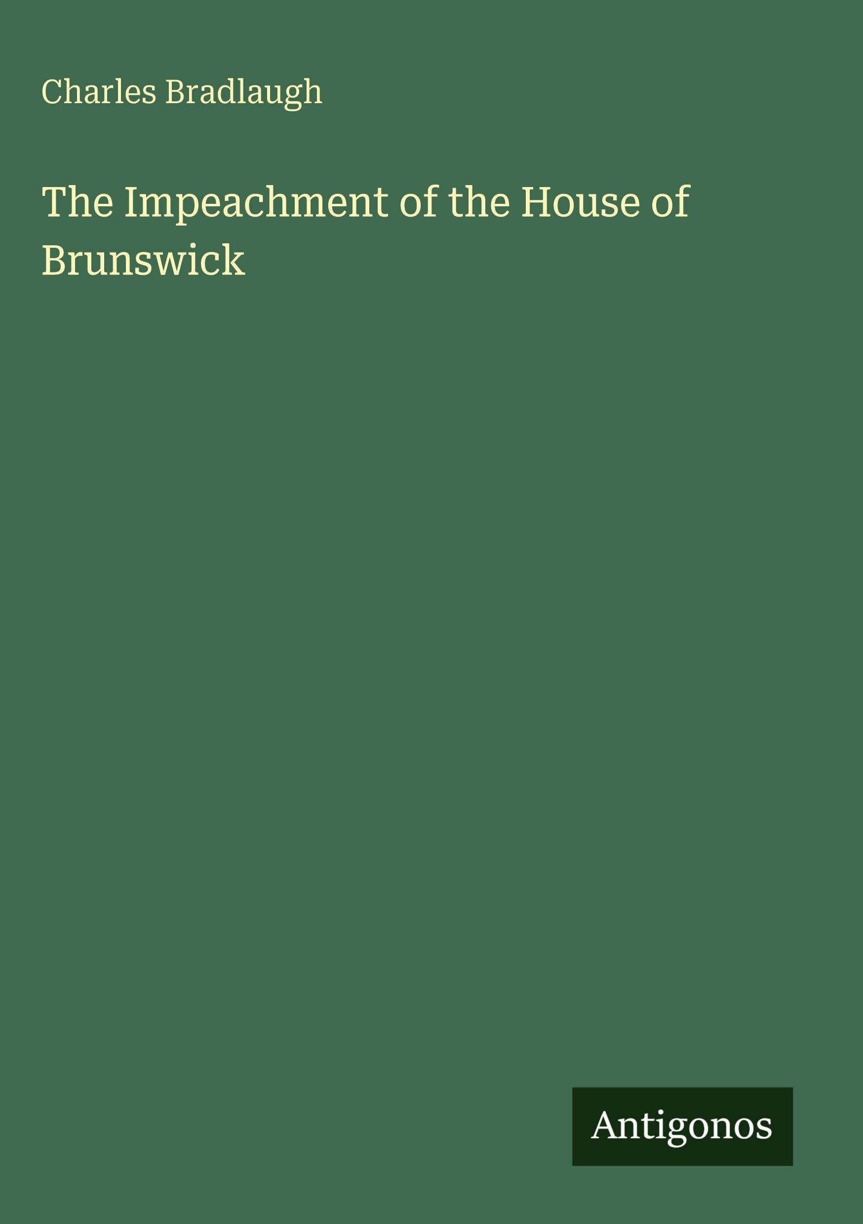 The Impeachment of the House of Brunswick