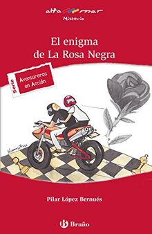 El enigma de la rosa negra, 5 Educación Primaria. Libro de lectura (Castellano - A PARTIR DE 12 AÑOS - ALTAMAR)