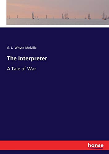 The Interpreter: A Tale of War