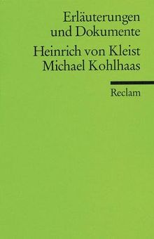 Michael Kohlhaas. Erläuterungen und Dokumente.