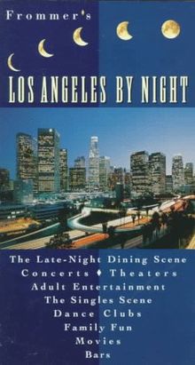 Los Angeles By Night: Pb (Frommer's By-Night Los Angeles)