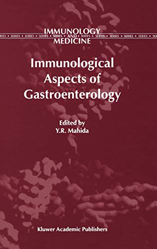 Immunological Aspects of Gastroenterology (Immunology and Medicine, 31, Band 31)