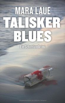 Talisker Blues: Ein Schottland-Krimi (BritCrime)  von Laue, Mara  | Buch | Zustand sehr gut