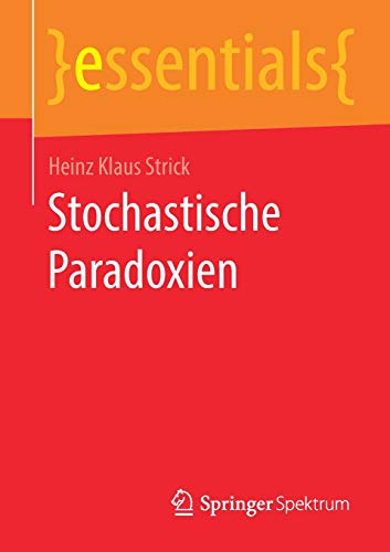 Stochastische Paradoxien (essentials)