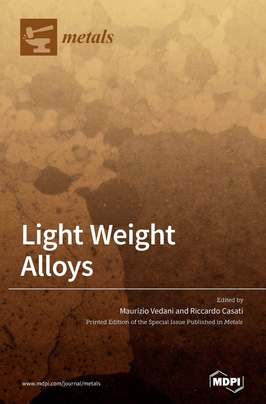 Light Weight Alloys: Processing, Properties and Their Applications