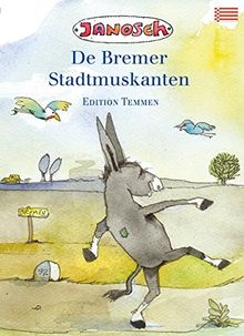 Die Bremer Stadtmusikanten: Sonderausgabe niederdeutsch