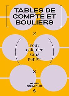 Tables de compte et bouliers : pour calculer sans papier