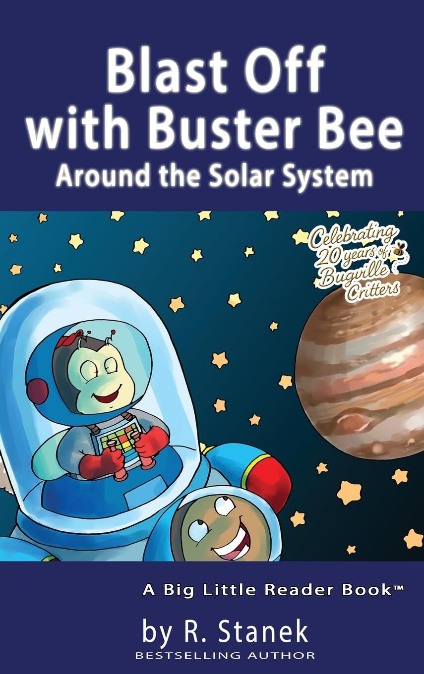 Blast Off with Buster Bee Around the Solar System