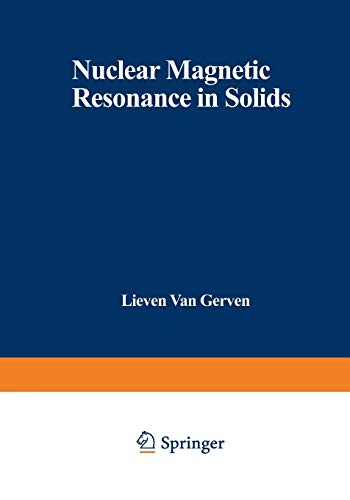 Nuclear Magnetic Resonance in Solids (NATO Science Series B:, 22, Band 22)