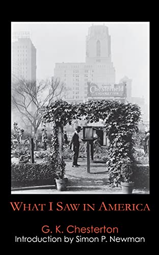 What I Saw In America (Anthem Travel Classics)