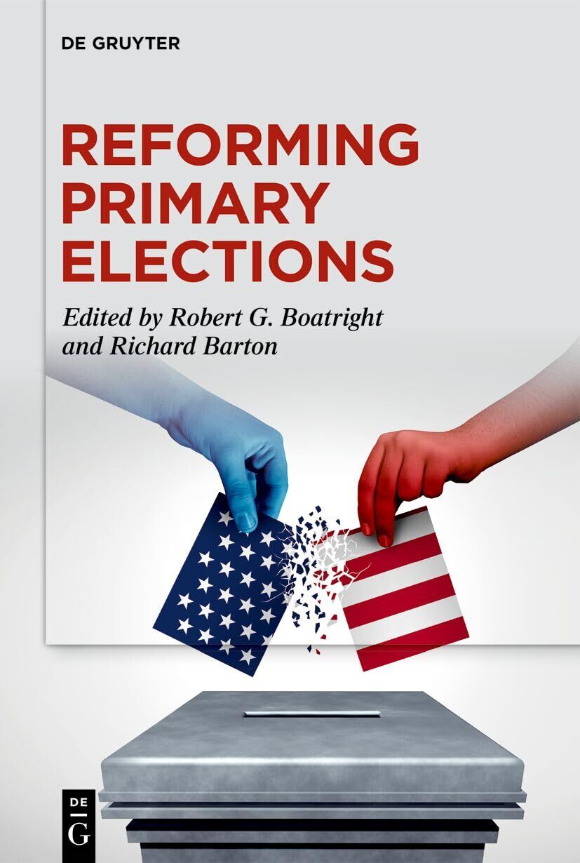 Reforming Primary Elections - Neuware