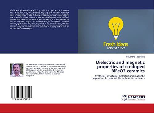 Dielectric and magnetic properties of co-doped BiFeO3 ceramics: Synthesis, structural, dielectric and magnetic properties of co-doped Bismuth ferrite ceramics