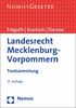 Landesrecht Mecklenburg-Vorpommern: Textsammlung - Rechtsstand: 15. August 2019