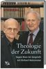 Theologie der Zukunft. Eugen Biser im Dialog mit Richard Heinzmann