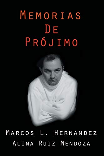 Memorias de Prójimo