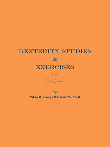 Dexterity Studies & Exercises For the Clarinet