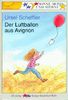 Der Luftballon aus Avignon. ( Ab 6 J.)