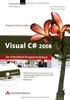 Visual C# 2008 - Der interaktive Programmierkurs. Windows Vista; XP; 2000; NT