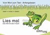Lies mal 2 - Das Heft mit dem Frosch: Vom Wort zum Text - Anfangslesen