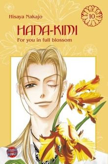 Hana-Kimi, Band 10: For you in full blossom: HALBBD 10 von Nakajo, Hisaya | Buch | Zustand sehr gut
