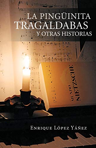La pingüinita tragaldabas y otras historias