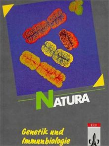 Natura - Biologie für Gymnasien - Gesamtausgabe: Natura, Biologie für Gymnasien, Themenhefte S II, Genetik und Immunbiologie: Sekundarstufe 2. ... Oberstufe. Leistungskurse 12/1, 12/2: BD 3