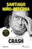 Más allá del crash : apuntes para una crisis (Best Seller)