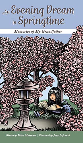 An Evening Dream in Springtime: Memories of My Grandfather
