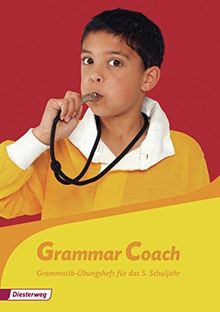 Grammatikhefte Englisch: Grammar Coach: Grammatik-Übungsheft für das 5. Schuljahr