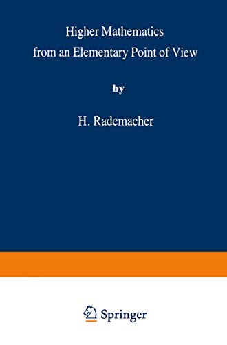 Higher Mathematics from an Elementary Point of View