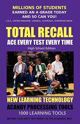 Total Recall: Ace Every Test Every Time: High School Edition Study Skills SMARTGRADES BRAIN POWER REVOLUTION : Ace Every Test Every Time: High School ... BRAIN POWER REVOLUTION : (5 Star Reviews)